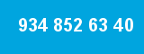 934 852 63 40